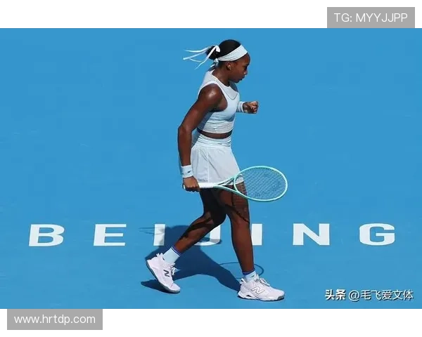 中网女单第三轮费尔南德斯鏖战高芙上演青春对决引爆赛场焦点大战